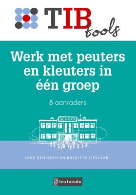 Werk met peuters en kleuters in één groep (Paperback)