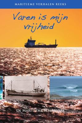 Varen is mijn vrijheid (Paperback)