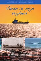 Varen is mijn vrijheid (Paperback)