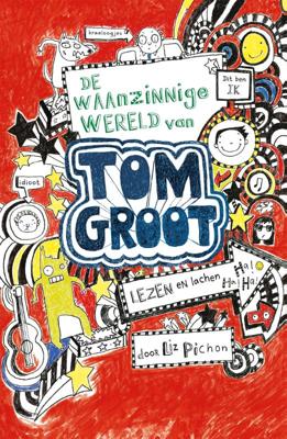 De waanzinnige wereld van Tom Groot (Hardback)
