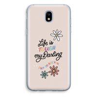 Tough Life: Samsung Galaxy J5 (2017) Transparant Hoesje