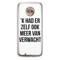 Meer verwacht: Motorola Moto G6 Transparant Hoesje Meer verwacht: Motorola Moto G6 Transparant Hoesje