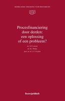 Procesfinanciering door derden: een oplossing of een probleem? (Paperback)