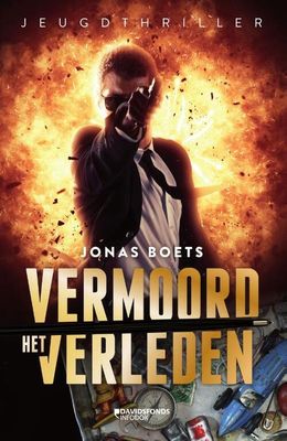 Vermoord het verleden - Jonas Boets - Paperback (9789002271281) Vermoord het verleden - Jonas Boets - Paperback (9789002271281)