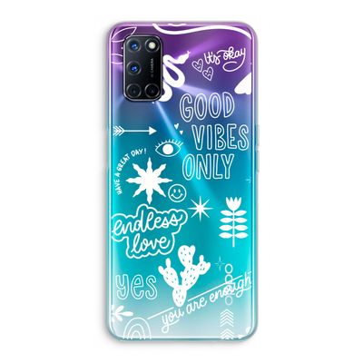 Good vibes: Oppo A72 Transparant Hoesje