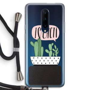 I love cacti: OnePlus 7 Pro Transparant Hoesje met koord