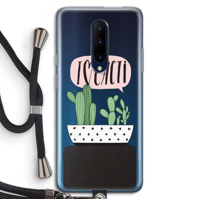 I love cacti: OnePlus 7 Pro Transparant Hoesje met koord