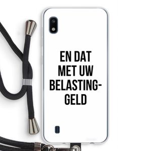 Belastinggeld: Samsung Galaxy A10 Transparant Hoesje met koord