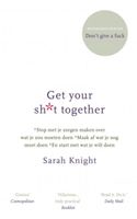 Get your shit together - Sarah Knight - ebook
