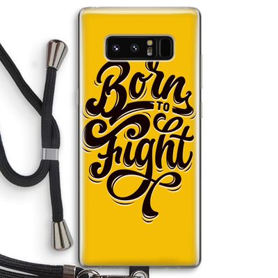 Born to Fight: Samsung Galaxy Note 8 Transparant Hoesje met koord