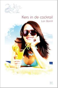 Kers in de cocktail - Lori Borrill - ebook