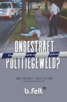 Onbestraft Politiegeweld? (Paperback)