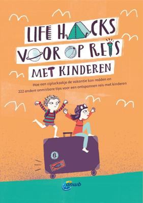 Life Hacks met kinderen onderweg (Paperback)