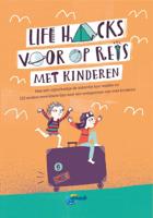 Life Hacks met kinderen onderweg (Paperback)