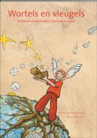 Wortels en vleugels (Paperback)