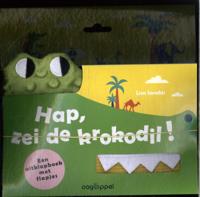 Hap, zei de krokodil! (Paperback)
