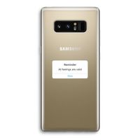 Reminder: Samsung Galaxy Note 8 Transparant Hoesje
