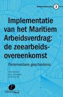 Implementatie van het maritiem arbeidsverdrag: de zeearbeidsovereenkomst (Paperback) Implementatie van het maritiem arbeidsverdrag: de zeearbeidsovereenkomst (Paperback)