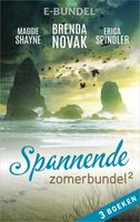 Spannende zomerbundel 2 - Brenda Novak, Maggie Shayne, Erica Spindler - ebook