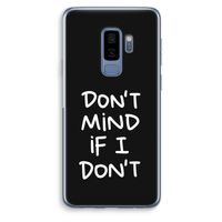 Don't Mind: Samsung Galaxy S9 Plus Transparant Hoesje