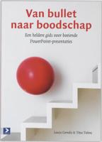 Van bullet naar boodschap (Paperback)