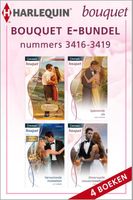 Bouquet ebundel nummers 3416-3419 (4-in-1) - Lynn Raye Harris, Sarah Morgan, Lucy Gordon, Carole Mortimer - ebook