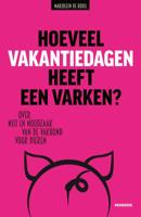 Hoeveel vakantiedagen heeft een varken? (Paperback)