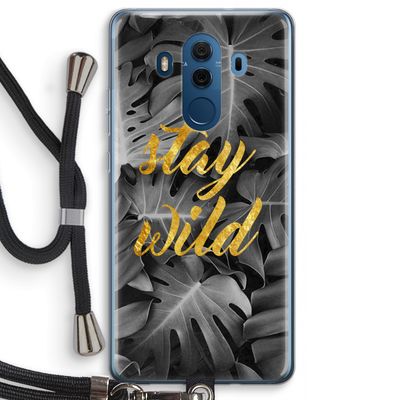 Stay wild: Huawei Mate 10 Pro Transparant Hoesje met koord