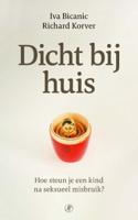 Dicht bij huis (Paperback)