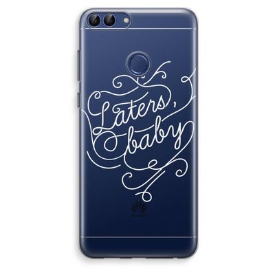 Laters, baby: Huawei P Smart (2018) Transparant Hoesje