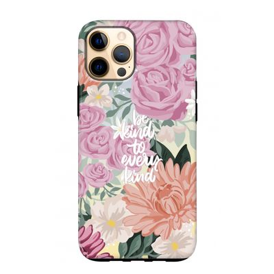 Kindness matters: iPhone 12 Pro Max Tough Case