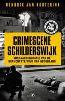 Crimescene Schilderswijk (Paperback)