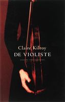 De violiste - Claire Kilroy - ebook