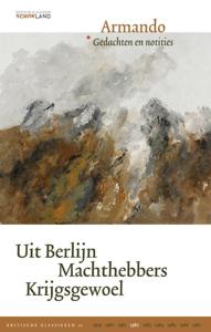Uit Berlijn | Machthebbers | Krijgsgewoel (Hardback)
