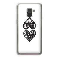 Big butt bigger heart: Samsung Galaxy A8 (2018) Transparant Hoesje