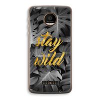 Stay wild: Motorola Moto Z Force Transparant Hoesje