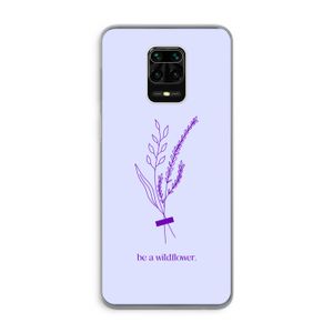 Be a wildflower: Xiaomi Redmi Note 9 Pro Transparant Hoesje