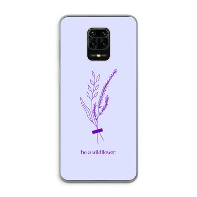 Be a wildflower: Xiaomi Redmi Note 9 Pro Transparant Hoesje