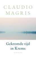 Gekromde tijd in Krems - Claudio Magris - ebook