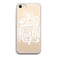 Hustle Lady: iPhone 7 Transparant Hoesje