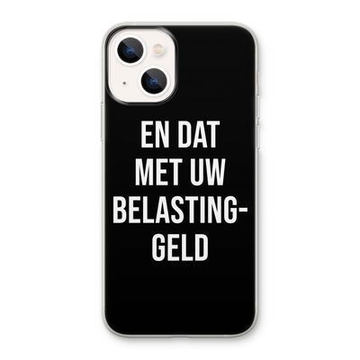 Belastinggeld - Zwart: iPhone 13 Transparant Hoesje
