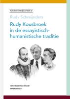 Rudy Kousbroek in de essayistisch-humanistische traditie (Paperback)