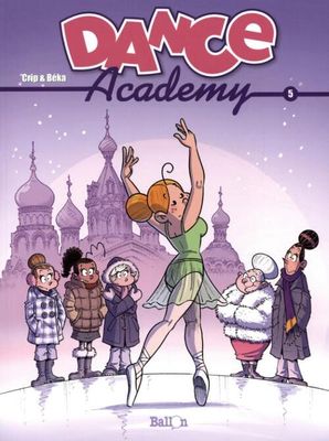 Dance Academy - DEEL 5 - Beka, Crip - Paperback (9789063348458) Dance Academy - DEEL 5 - Beka, Crip - Paperback (9789063348458)