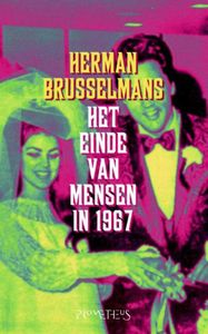 Het einde van de mensen in 1967 - Herman Brusselmans - ebook