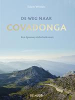 De weg naar Covadonga (Hardback)