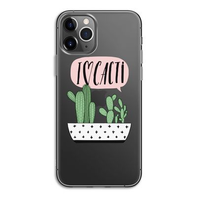 I love cacti: iPhone 11 Pro Transparant Hoesje