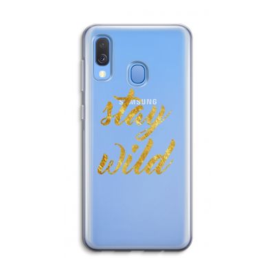 Stay wild: Samsung Galaxy A40 Transparant Hoesje