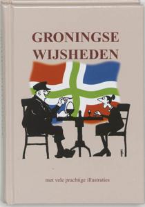 Groningse wijsheden (Hardback)