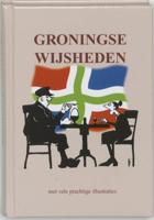 Groningse wijsheden (Hardback)