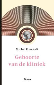 Geboorte van de kliniek (Paperback)